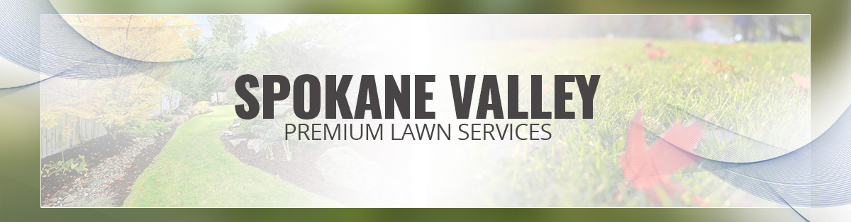 Spokane-Valley-Premium-Lawn-Services
